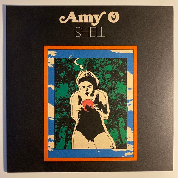 Amy O – Shell (Translucent Orange Vinyl) 🇺🇸
