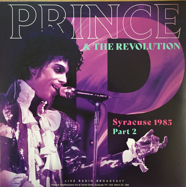 Prince & the Revolution – Syracuse 1985 Part 2 🇺🇸