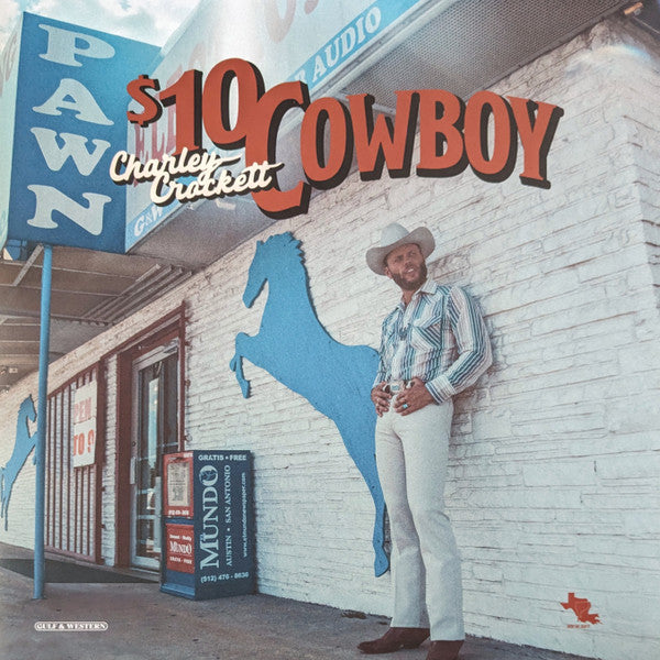 Charley Crockett – $10 Cowboy 🇺🇸