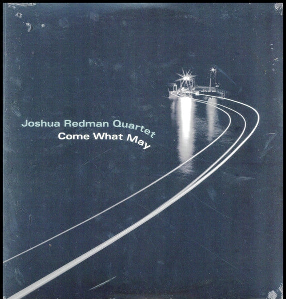 Joshua Quartet Redman – Come What May 🇺🇸