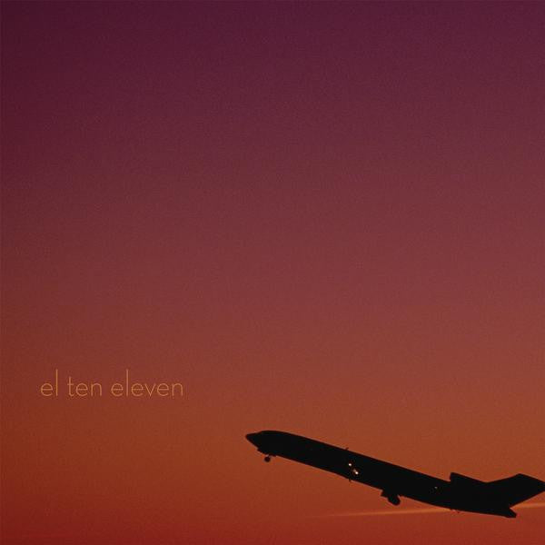 El Ten Eleven – El Ten Eleven (15TH Anniversary Edition) 🇺🇸