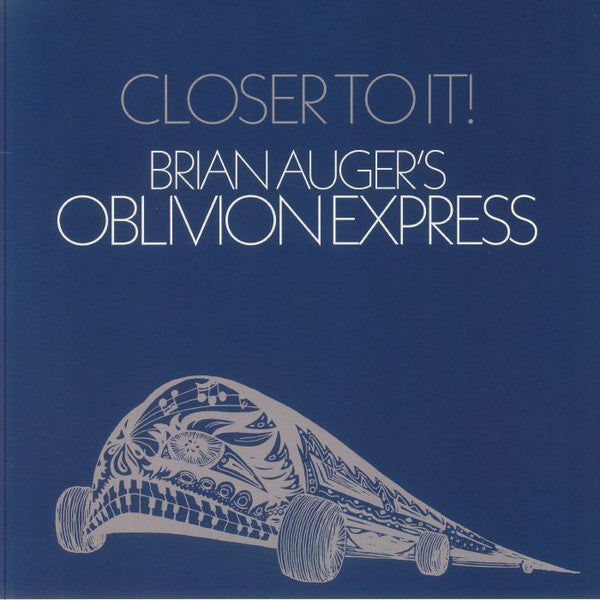 Brian Oblivion Express Auger – Closer to It 🇺🇸