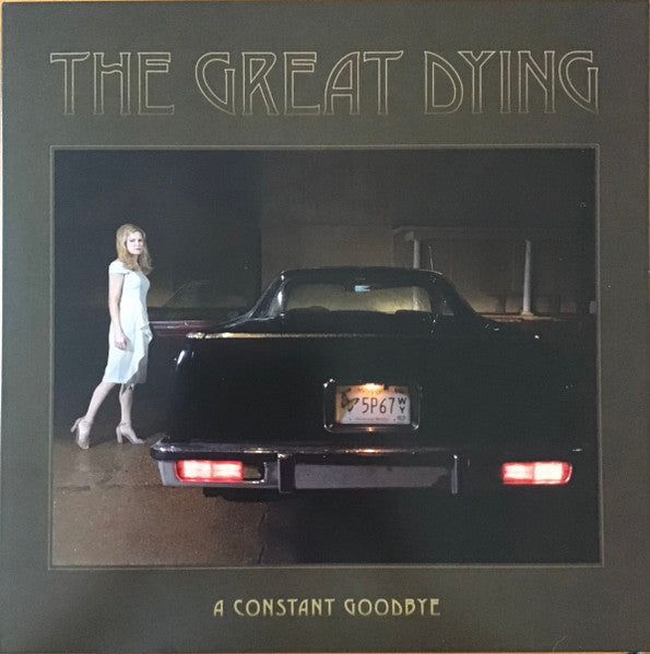 Great Dying – Constant Goodbye 🇺🇸
