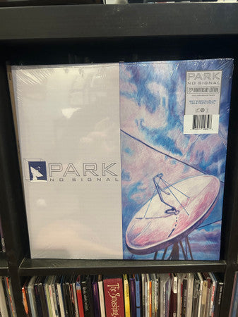 Park – No Signal (Anniversary Edition) 🇺🇸