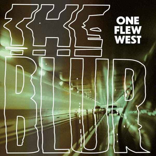 One Flew West – Blur 🇺🇸