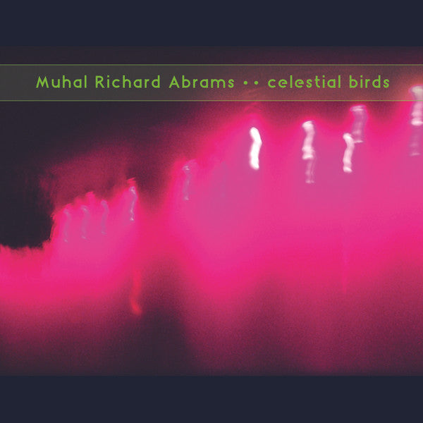 Muhal Richard Abrams – Celestial Birds 🇺🇸