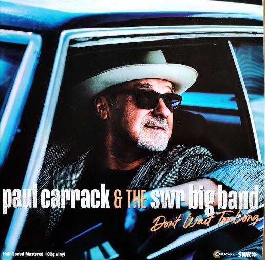 Paul & the Swr Big Band Carrack – Don't Wait Too Long 🇺🇸