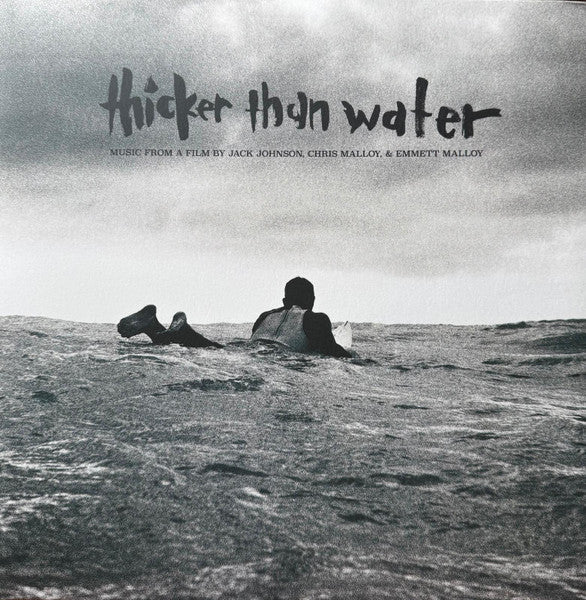 Jack Johnson – Thicker than Water (Music from a Film by Jack Johnson, Chris & Emmett Malloy) (180G) 🇺🇸