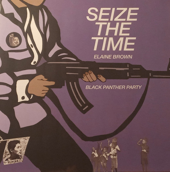 Elaine Brown – Seize the Time - Black Panther Party (White Marble Vinyl) (RSD Essential) 🇺🇸