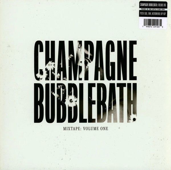 Champagne Bubblebath – Mixtape: Volume One (Clear Vinyl) 🇺🇸
