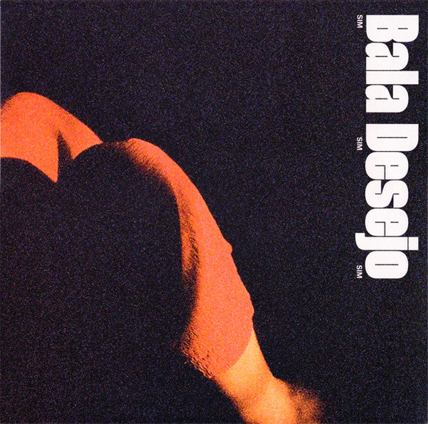Bala Desejo – Sim Sim Sim 🇺🇸