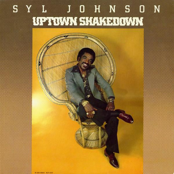 Syl Johnson – Uptown Shakedown 🇺🇸