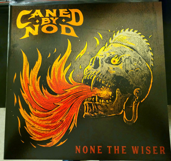 Caned by Nod – None the Wiser (Translucent Orange Vinyl) 🇺🇸