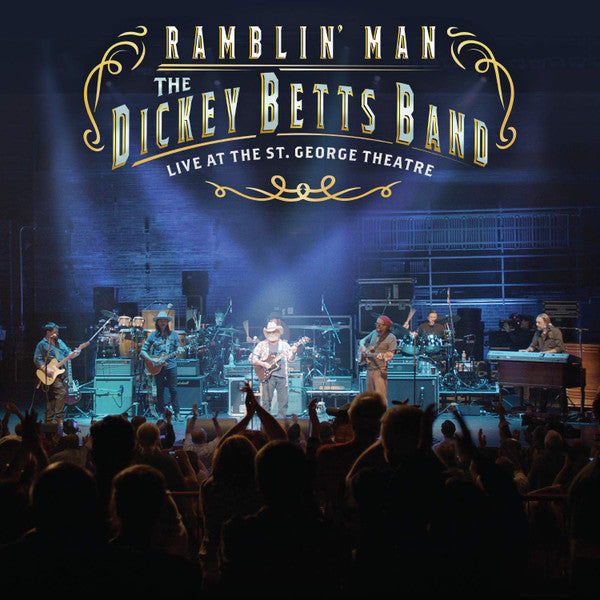 Dickey Betts – Ramblin' Man Live at the St. George Theatre 🇺🇸