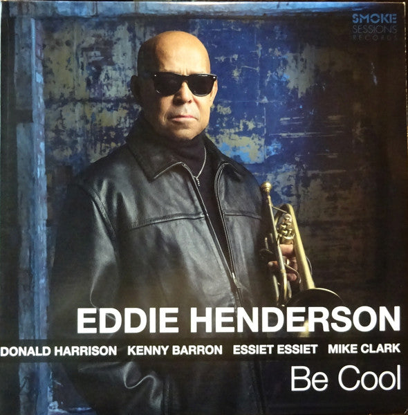 Eddie Henderson – Be Cool 🇺🇸