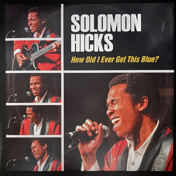 Solomon Hicks – How Did I Ever Get This Blue 🇺🇸