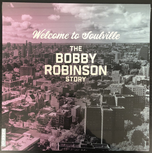 Various Artists – Welcome to Soulville (the Bobby Robinson Story) 🇺🇸