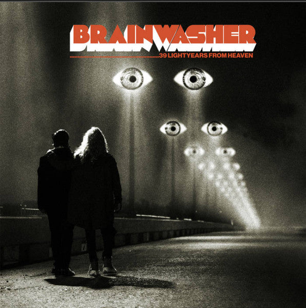 Brainwasher – 39 Lightyears from Heaven (Feat Matthew Duckworth Kirksey & Tommy MacKenzie) 🇺🇸