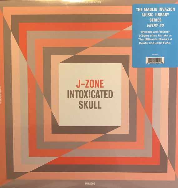 J-zone – Intoxicated Skull 🇺🇸