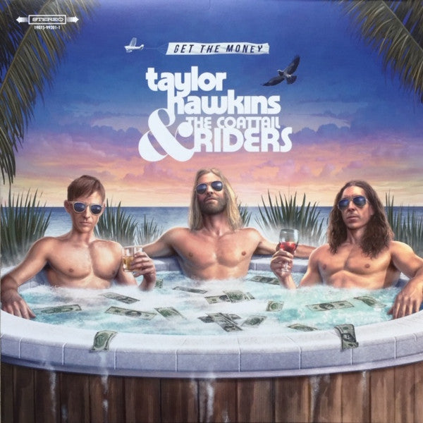 Taylor Hawkins & The Coattail Riders – Get The Money (140G) 🇺🇸