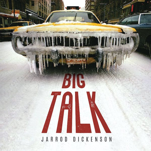 Jarrod Dickenson – Big Talk 🇺🇸