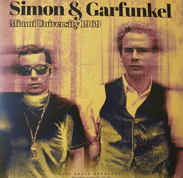 Simon & Garfunkel – Miami University 1969 🇺🇸