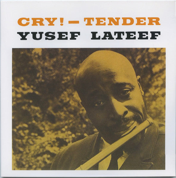Yusef Lateef – Cry! Tender 🇺🇸
