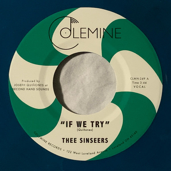 Thee Sinseers – If We Try / Give It up You Fool (Random Color 7INCH) 🇺🇸
