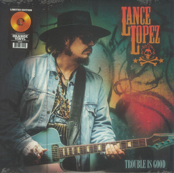 Lance Lopez – Trouble is Good (Orange Vinyl) 🇺🇸
