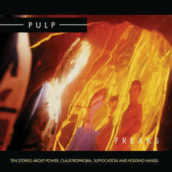 Pulp – Freaks 🇺🇸