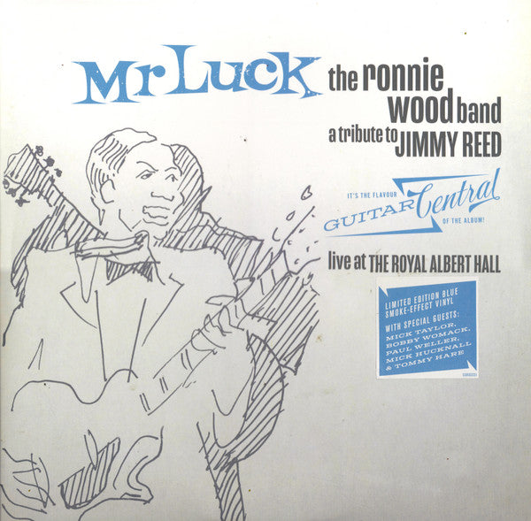 Ronnie & the Ronnie Wood Band Wood – Mr. Luck - a Tribute to Jimmy Reed: Live at the Royal Albert Hall (Blue Vinyl/2LP/140G) (I) 🇺🇸