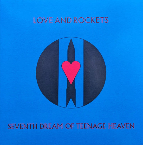 Love & Rockets – Seventh Dream of Teenage Heaven 🇺🇸