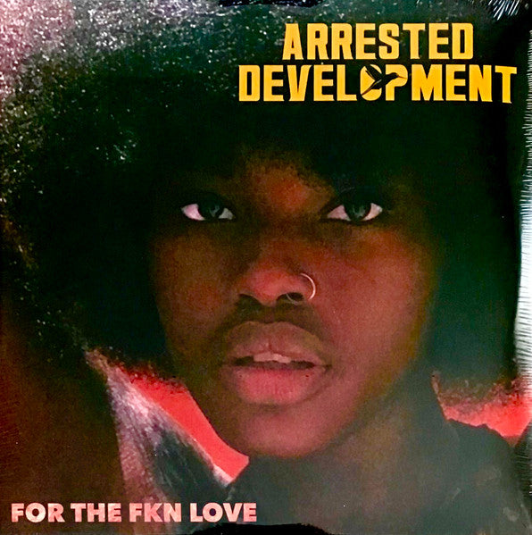 Arrested Development – For the Fkn Love 🇺🇸