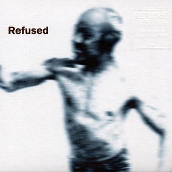 Refused – Songs to Fan the Flames of Discontent 🇺🇸