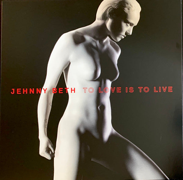 Jehnny Beth – To Love is to Live (Red Vinyl) 🇺🇸