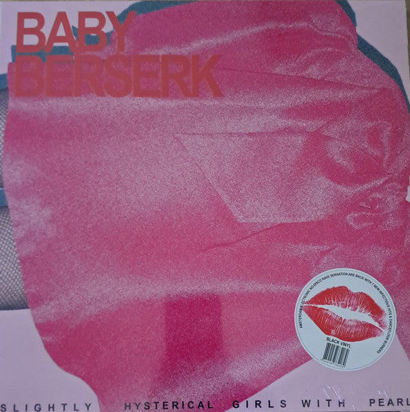 Baby Berserk – Slightly Hysterical Girl with Pearls 🇺🇸