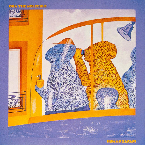Ora the Molecule – Human Safari (Limited/Orange Vinyl/2LP) 🇺🇸
