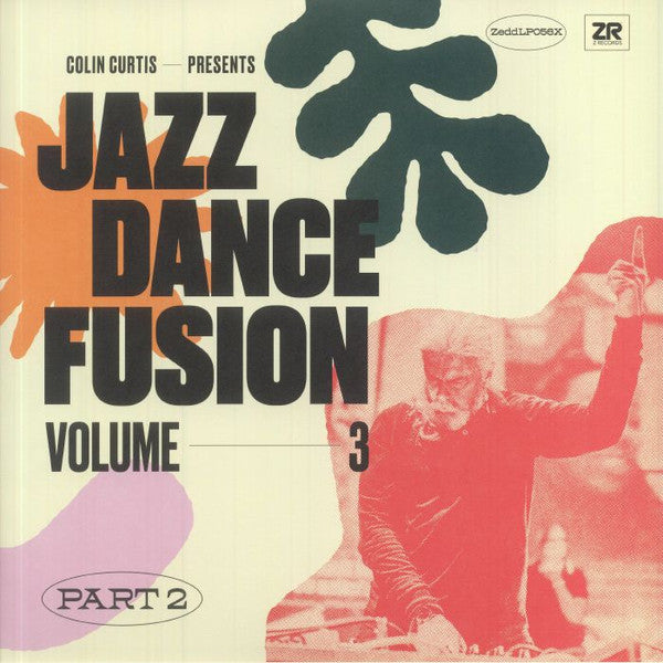 Colin Curtis – Colin Curtis Presents Jazz Dance Fusion: Volume 3 - Part Two (2LP) 🇺🇸
