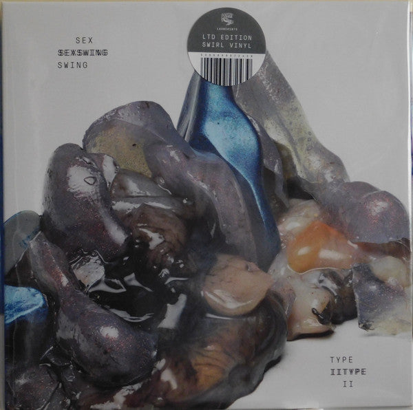 Sex Swing – Type II (Clear Vinyl) 🇺🇸