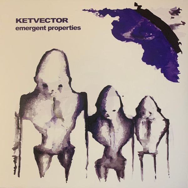 Ketvector – Emergent Properties 🇺🇸