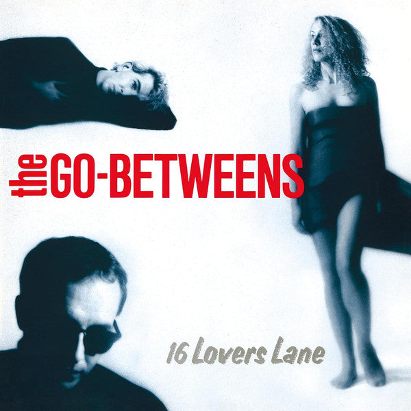 Go-betweens – 16 Lovers Lane 🇺🇸