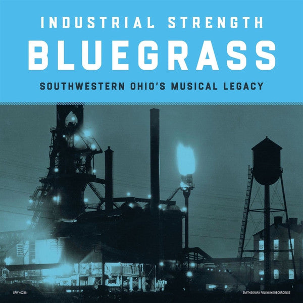 Various Artists – Industrial Strength Bluegrass (2LP) 🇺🇸