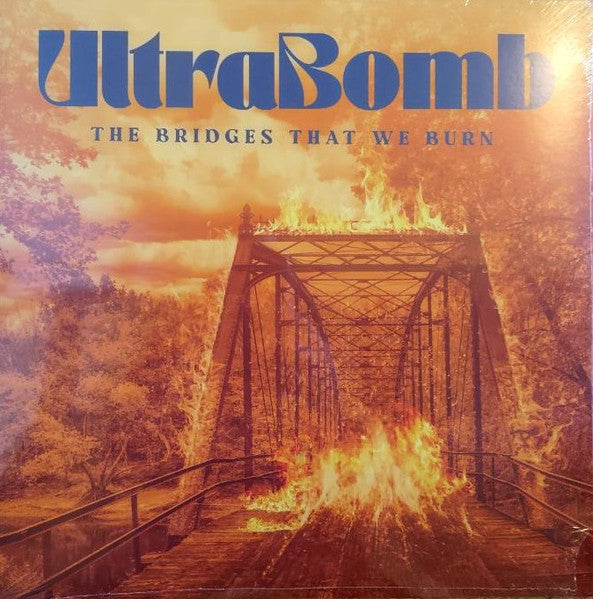 Ultrabomb – Bridges that We Burn (Orange Vinyl) 🇺🇸
