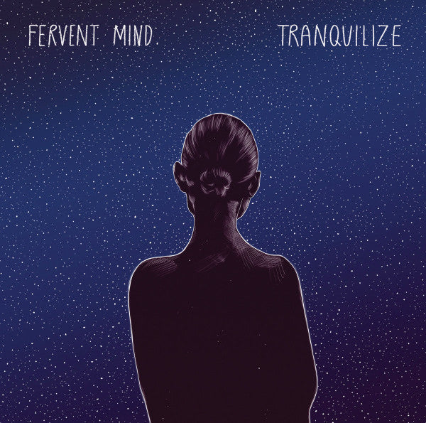 Fervent Mind – Tranquilize 🇺🇸