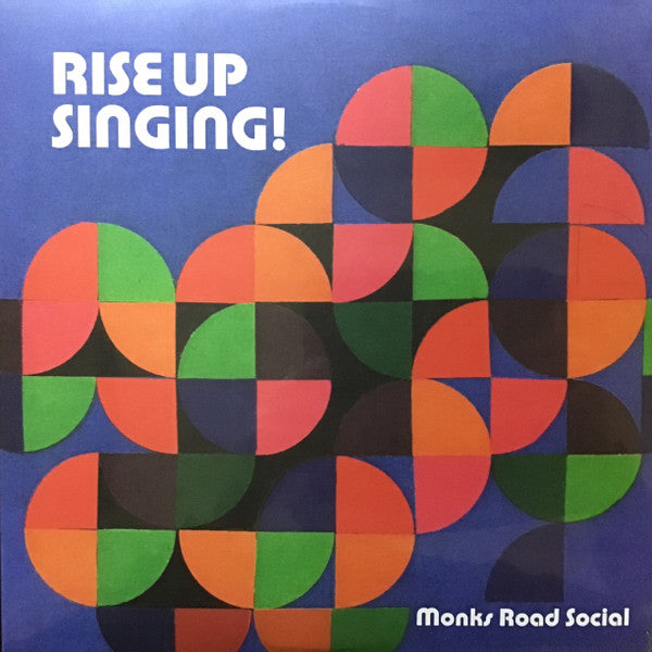 Monks Road Social – Rise up Singing 🇺🇸