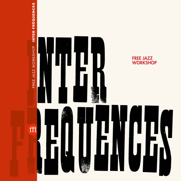 Free Jazz Workshop – Inter Frequences 🇺🇸