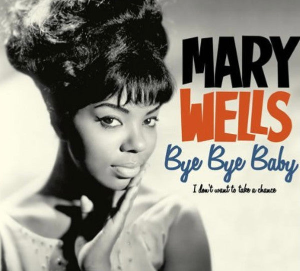Mary Wells – Bye Bye Baby 🇺🇸