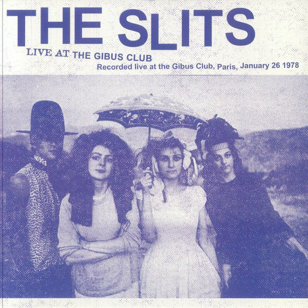 Slits – Live at the Gibus Club 🇺🇸