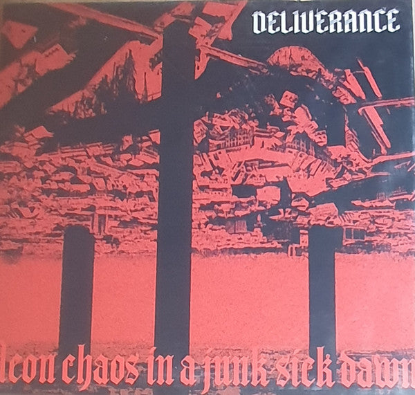 Deliverance – Neon Chaos in a Junk-sick Dawn (2LP) 🇺🇸