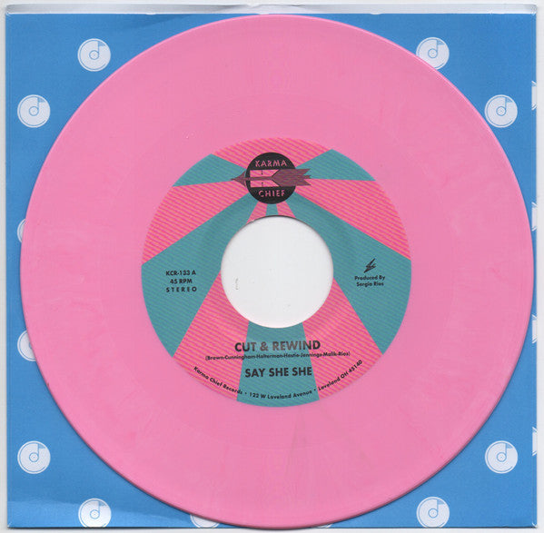 Say She She – Cut & Rewind / Disco Life (Bubblegum Pink 7INCH) 🇺🇸